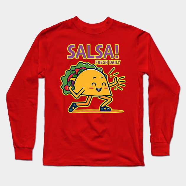 Salsa Fresh Daily Long Sleeve T-Shirt by KUH-WAI-EE